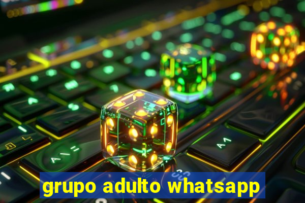 grupo adulto whatsapp